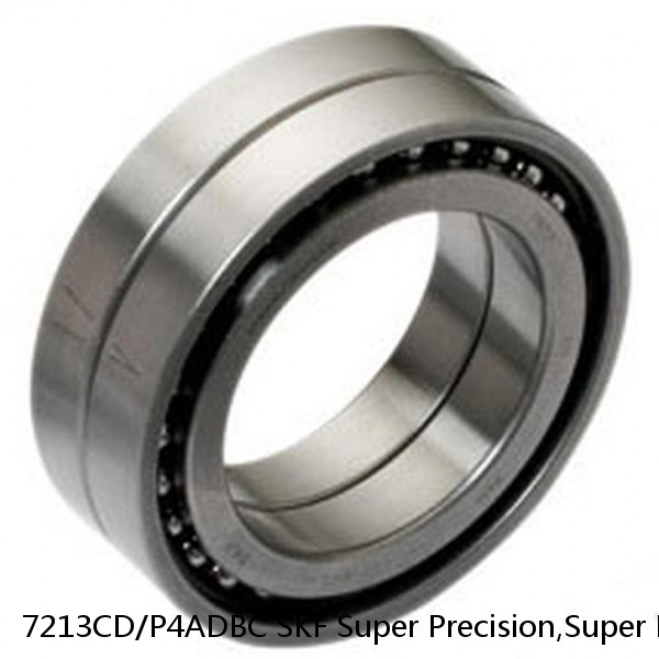 7213CD/P4ADBC SKF Super Precision,Super Precision Bearings,Super Precision Angular Contact,7200 Series,15 Degree Contact Angle