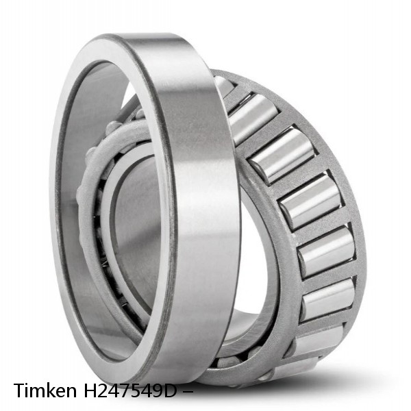 H247549D – Timken Tapered Roller Bearing