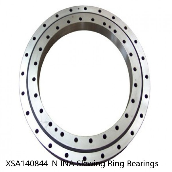 XSA140844-N INA Slewing Ring Bearings