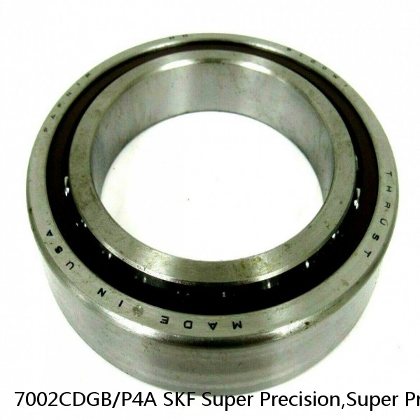 7002CDGB/P4A SKF Super Precision,Super Precision Bearings,Super Precision Angular Contact,7000 Series,15 Degree Contact Angle