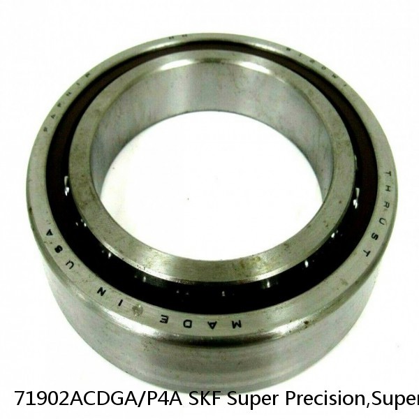 71902ACDGA/P4A SKF Super Precision,Super Precision Bearings,Super Precision Angular Contact,71900 Series,25 Degree Contact Angle