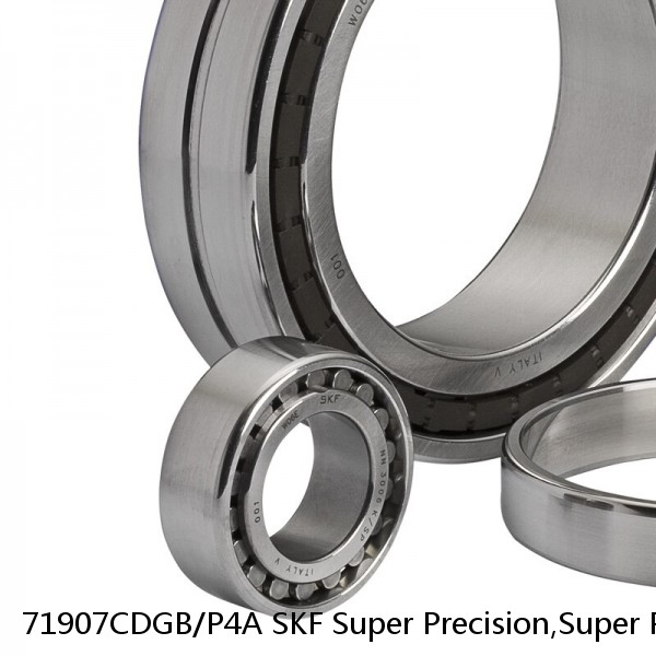 71907CDGB/P4A SKF Super Precision,Super Precision Bearings,Super Precision Angular Contact,71900 Series,15 Degree Contact Angle