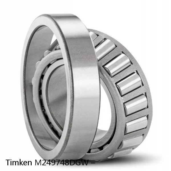 M249748DGW – Timken Tapered Roller Bearing