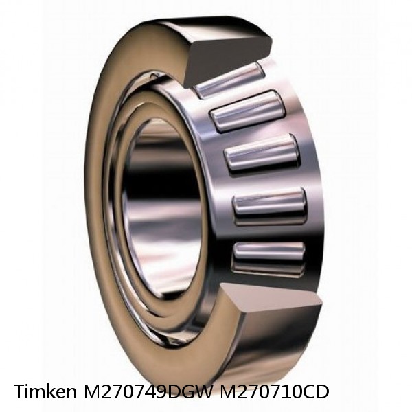 M270749DGW M270710CD Timken Tapered Roller Bearing